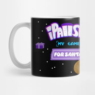 I Paused my Game for Santa Mug